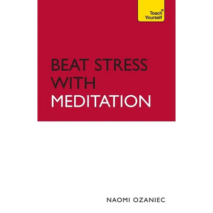 Beat Stress with Meditation - Paperback