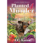 Planted 4 Murder - Paperback