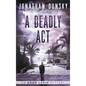A Deadly Act - Hardcover
