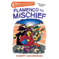 Flamenco to Mischief: A Quix Book - Hardcover