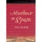 Muslims in Spain, 1500 to 1614 - Paperback