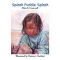 Splash Puddle Splash - Paperback