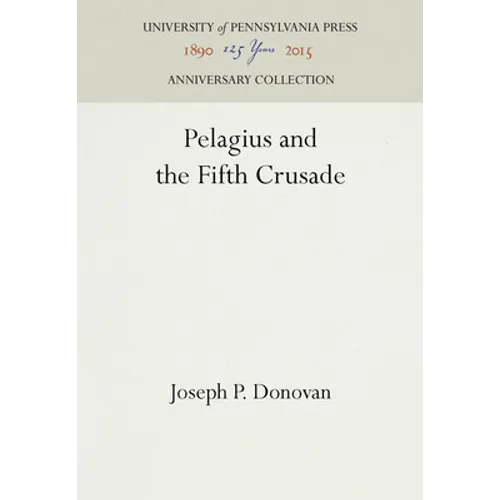 Pelagius and the Fifth Crusade - Hardcover