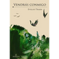 Vendras conmigo - Paperback
