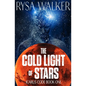 The Cold Light of Stars - Paperback