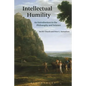 Intellectual Humility: An Introduction to the Philosophy and Science - Paperback