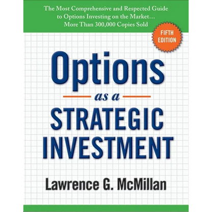 Options as a Strategic Investment: Fifth Edition - Hardcover