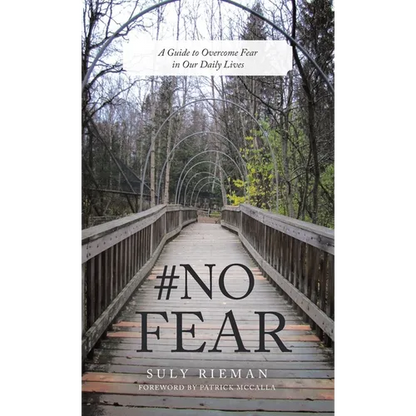#No Fear: A Guide to Overcome Fear in Our Daily Lives - Hardcover