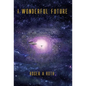 A Wonderful Future - Hardcover