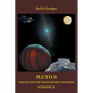 Pluto II Voyage to the Edge of the Universe: Screenplay - Paperback