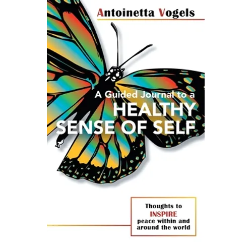 A Guided Journal to a Healthy Sense of Self - Paperback