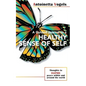 A Guided Journal to a Healthy Sense of Self - Paperback