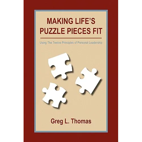 Making Life's Puzzle Pieces Fit - Hardcover
