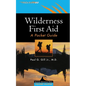 Wilderness First Aid: A Pocket Guide - Paperback