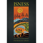 Isness: When Only the Silence Remains - Hardcover