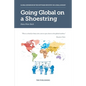 Going Global on a Shoestring: Global Expansion in the Software Industry on a Small Budget - Paperback