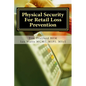 Physical Security For Retail Loss Prevention - Paperback