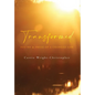 Transformed: Poetry & Prose of a Changed Life - Hardcover