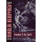 Freedom and the Spirit - Hardcover