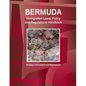Bermuda Immigration Laws, Policy and Regulations Handbook: Strategic Information and Regulations - Paperback