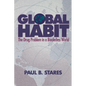 Global Habit: The Drug Problem in a Borderless World - Paperback