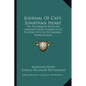 Journal Of Capt. Jonathan Heart: On The March With His Company From Connecticut To Fort Pitt, In Pittsburgh, Pennsylvania - Paperback