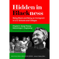 Hidden in Blackness: Being Black and Being an Immigrant in U.S. Schools and Colleges - Paperback