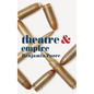 Theatre and Empire - Paperback