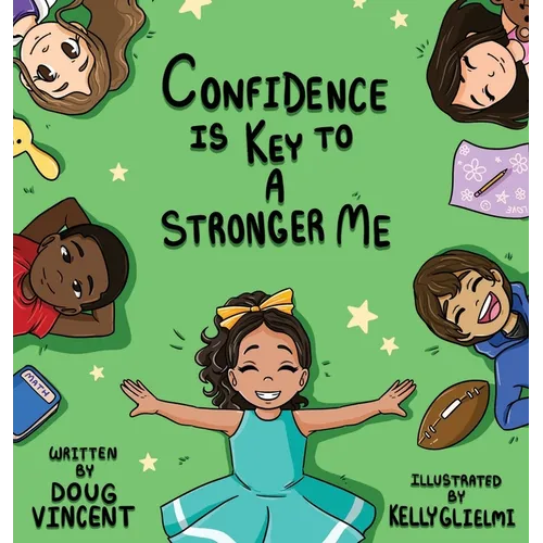 Confidence Is Key To A Stronger Me - Hardcover
