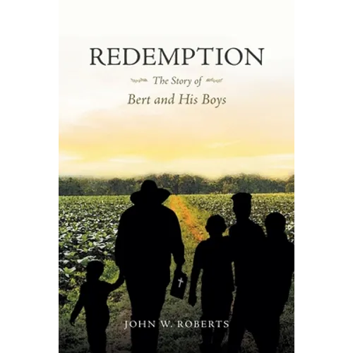 Redemption The Story of Bert and His Boys - Paperback
