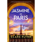 Jasmine in Paris: An Utterly Captivating Historical Novel of Love and Betrayal in Paris - Paperback