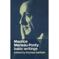 Maurice Merleau-Ponty: Basic Writings - Paperback