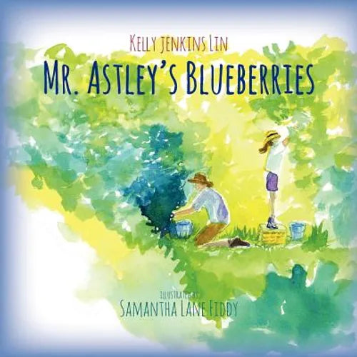 Mr. Astley's Blueberries - Paperback
