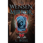 The Wensen Mirror - Hardcover