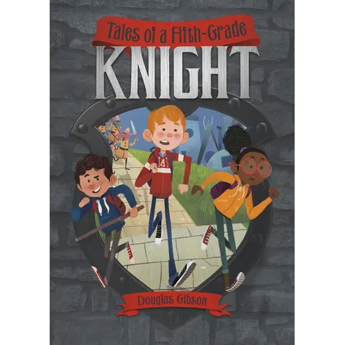Tales of a Fifth-Grade Knight - Paperback