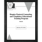Hospice Pastoral Counseling and Chaplaincy Educational Training Program - Paperback