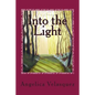 Into the Light - Paperback