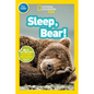 Sleep, Bear! (National Geographic Kids Readers, Pre-Reader) - Paperback