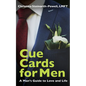Cue Cards for Men: A Man's Guide to Love and Life - Hardcover