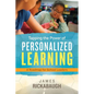 Tapping the Power of Personalized Learning: A Roadmap for School Leaders - Paperback