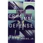 A Criminal Defense - Paperback