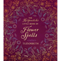The Hedgewitch's Little Book of Flower Spells - Hardcover