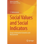 Social Values and Social Indicators: Essays in Normative Economics and Measurement - Paperback