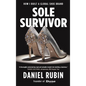 Sole Survivor: How I Built a Global Shoe Brand - Hardcover