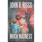 Much Madness - Paperback