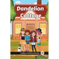 Dandelion Cottage - Paperback