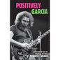 Positively Garcia: Reflections of the JGB - Paperback