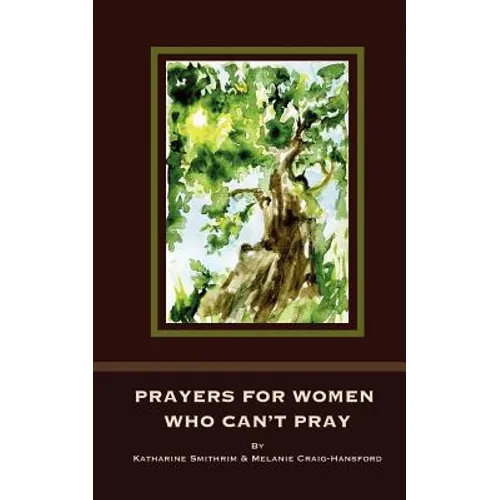 Prayers for Women Who Can't Pray - Paperback