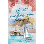 If It Makes You Happy - Paperback