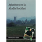 Apicultura en la Abadía Buckfast - Paperback